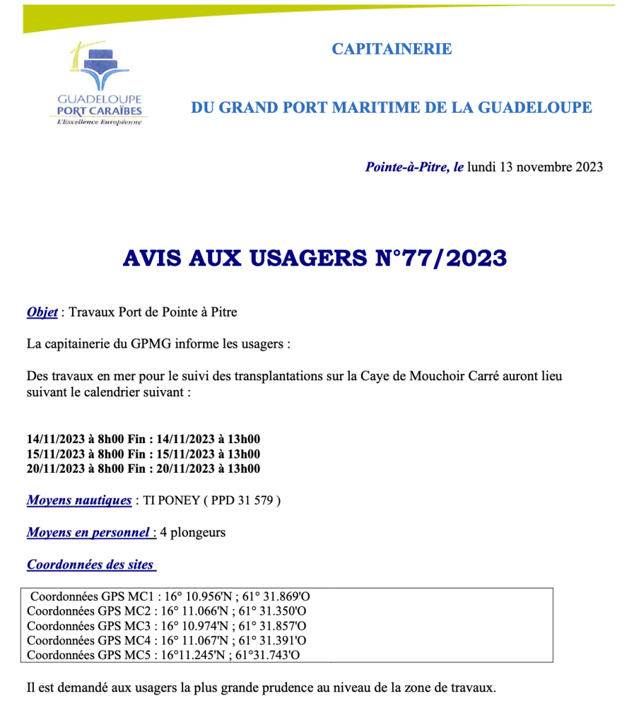 Avis aux usagers N°77/2023 – Travaux en Mer pour le suivi des transplantations sur la Caye de Mouchoir Carré du (14/11/2023) au (20/11/2023)